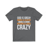 God is Great Beer is Good - Unisex Tee