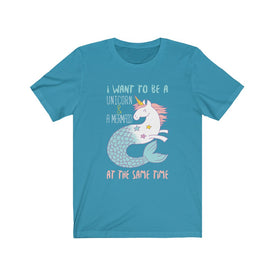 I Want To Be A Unicorn - Unisex Tee