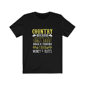 Listen To Songs About Dogs & Trucks - Unisex Tee