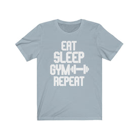 Eat Sleep Gym Repeat - Unisex Tee