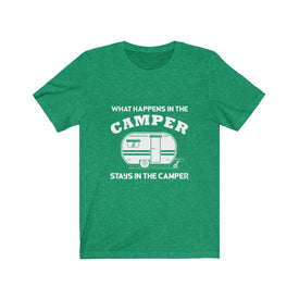 What Happens in The Camper Stays in The Camper - Unisex Tee