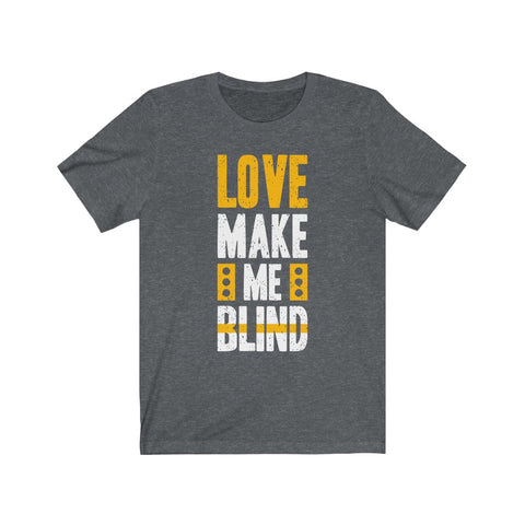 Image of Love Make Me Blind