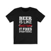 Beer is Like Duct Tape - Unisex Tee