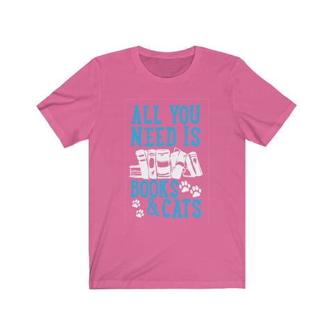 Image of All you need is books and cats - Unisex Tee