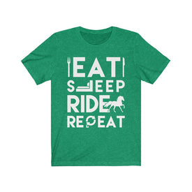 Eat Sleep Ride Repeat - Unisex Tee