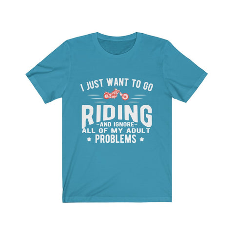 Image of I Just Want To Go Riding - Unisex Tee