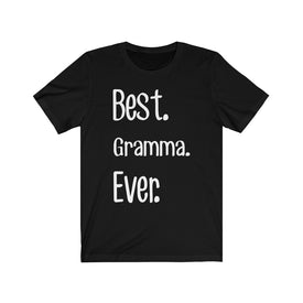 Best Gramma Ever - Unisex Tee