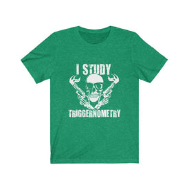 I Study Triggernometry - Unisex Tee