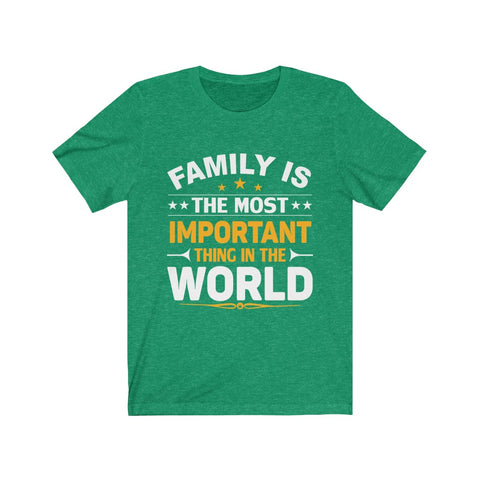Image of Family is The Most Important  - Unisex Tee