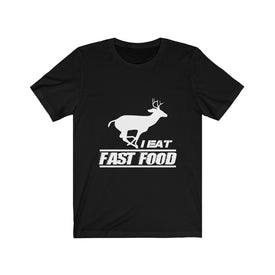 I Eat Fast Food - Unisex Tee
