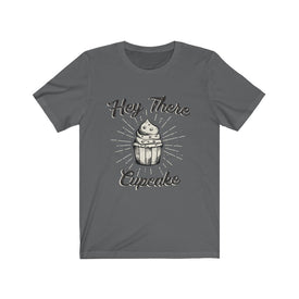 Hey There Cupcake - Unisex Tee