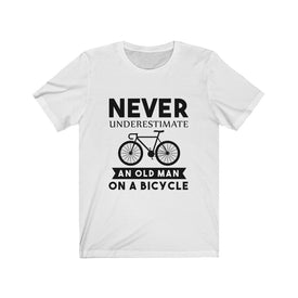 Never Underestimate An Old Man On A Bicycle - Unisex Tee