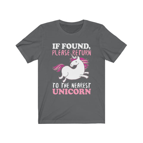 Image of Please Return To The Nearest Unicorn - Unisex Tee