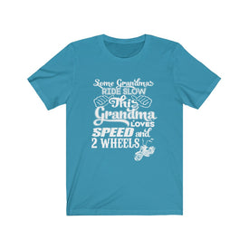Some Grandma's Ride Slow - Unisex Tee