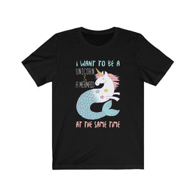 I Want To Be A Unicorn - Unisex Tee
