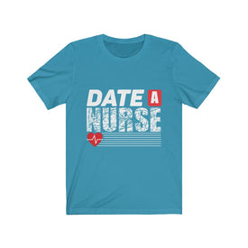 Date A Nurse - Unisex Tee