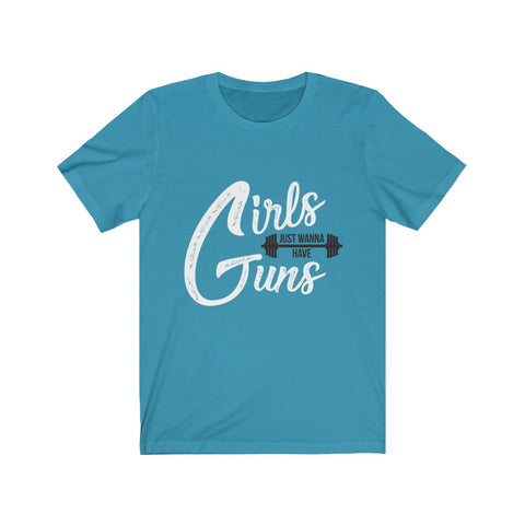 Image of Girls Just Wanna Have Guns - Unisex Tee