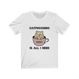 Coffee is All I Need - Unisex Tee