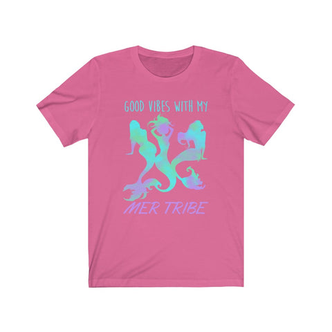 Image of Good Vibes With My MerTribe - Unisex Tee