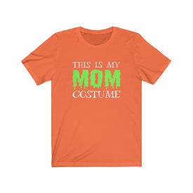 This is My Mom Costume - Unisex Tee