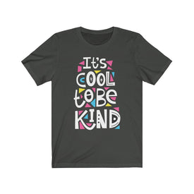 It's Cool to be Kind