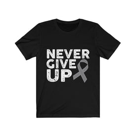 Never Give Up - Unisex Tee
