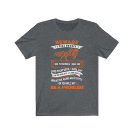 Beware I Ride Horses - Unisex Tee