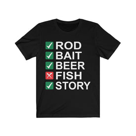 Rod Bait Beer Fish Story - Unisex Tee