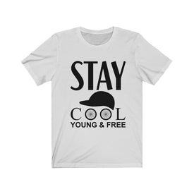 Stay Cool - Unisex Tee