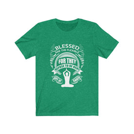 Blessed Are The Flexible - Unisex Tee