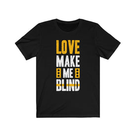 Love Make Me Blind