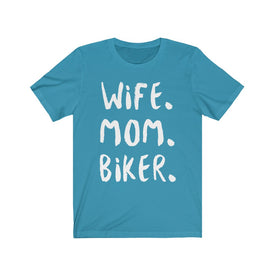 Wife Mom Biker - Unisex Tee