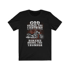 Bikers Bring The Thunder - Unisex Tee