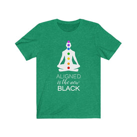 Aligned is The New Black - Unisex Tee