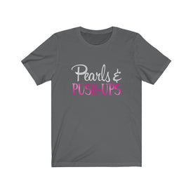 Pearls & Push-Ups - Unisex Tee