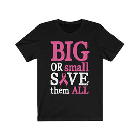 Big or Small save them all