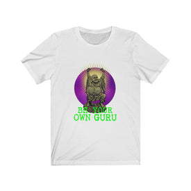 Be Your Own Guru - Unisex Tee