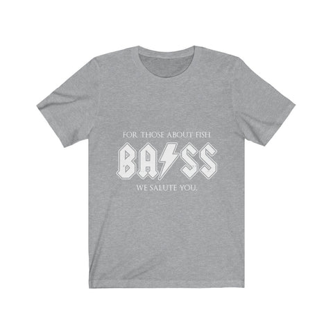 Image of For Those About Fish Bass - Unisex Tee